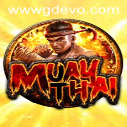 Exploring the World of MuayThai and GD EVO