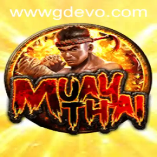 Exploring the World of MuayThai and GD EVO
