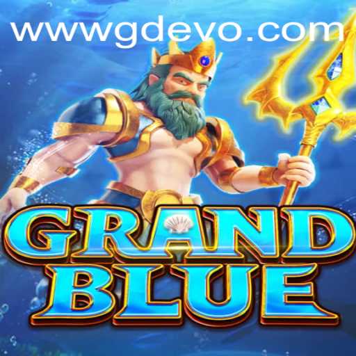 Exploring the Dynamic World of GRANDBLUE and the Latest Developments in GD EVO