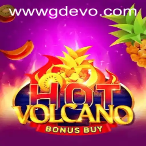 HotVolcanoBonusBuy: A Thrilling Adventure with GD EVO