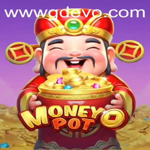 Unveiling MoneyPot: The Ultimate Gaming Experience with GD EVO