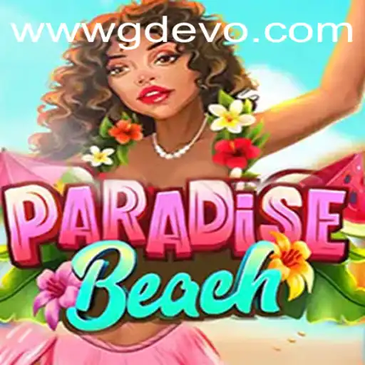 ParadiseBeach: Dive Into the Ultimate Gaming Revolution with GD EVO